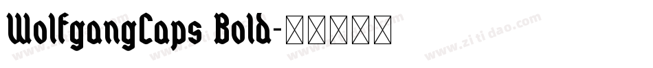 WolfgangCaps Bold字体转换
